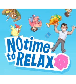 No Time to Relax Steam Key GLOBAL
